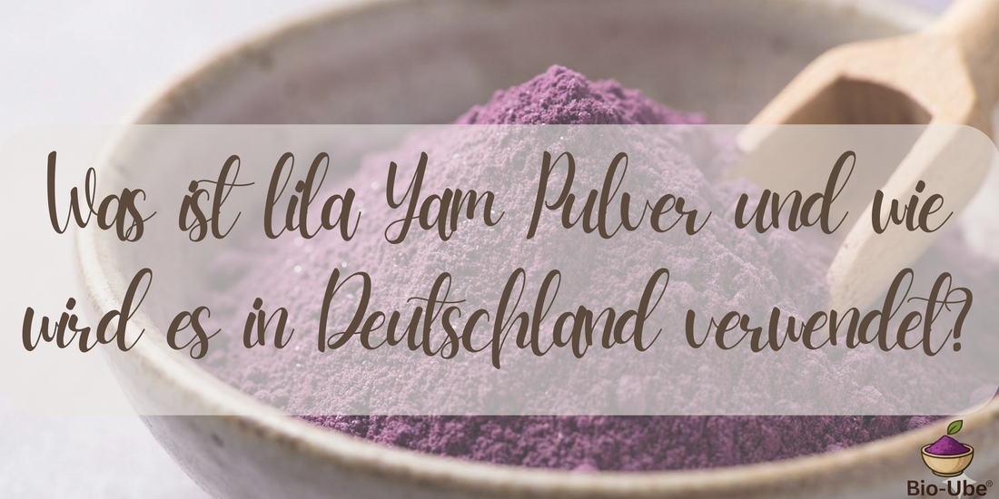 Was ist lila Yam Pulver und wie wird es in Deutschland verwendet?