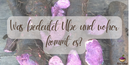 Was bedeutet Ube und woher kommt es?