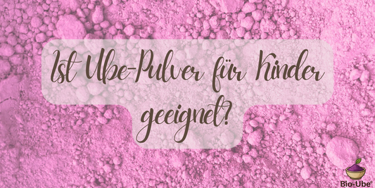 Ist Ube-Pulver für Kinder geeignet?