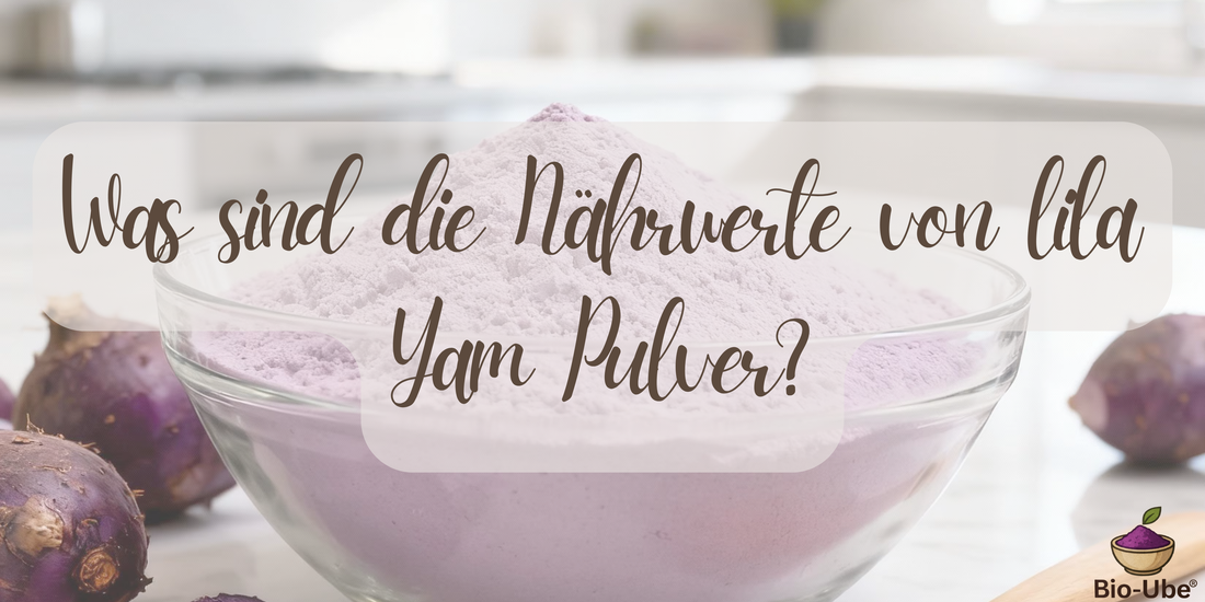 Was sind die Nährwerte von lila Yam Pulver?